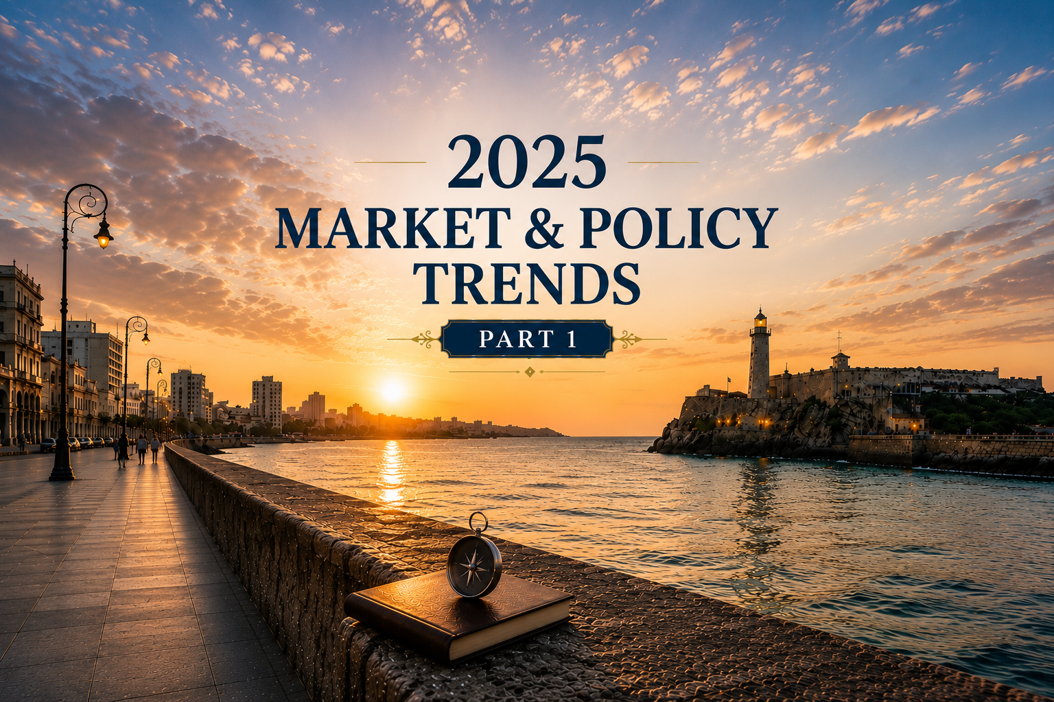 2025 Market & Policy Trends (Part 1)