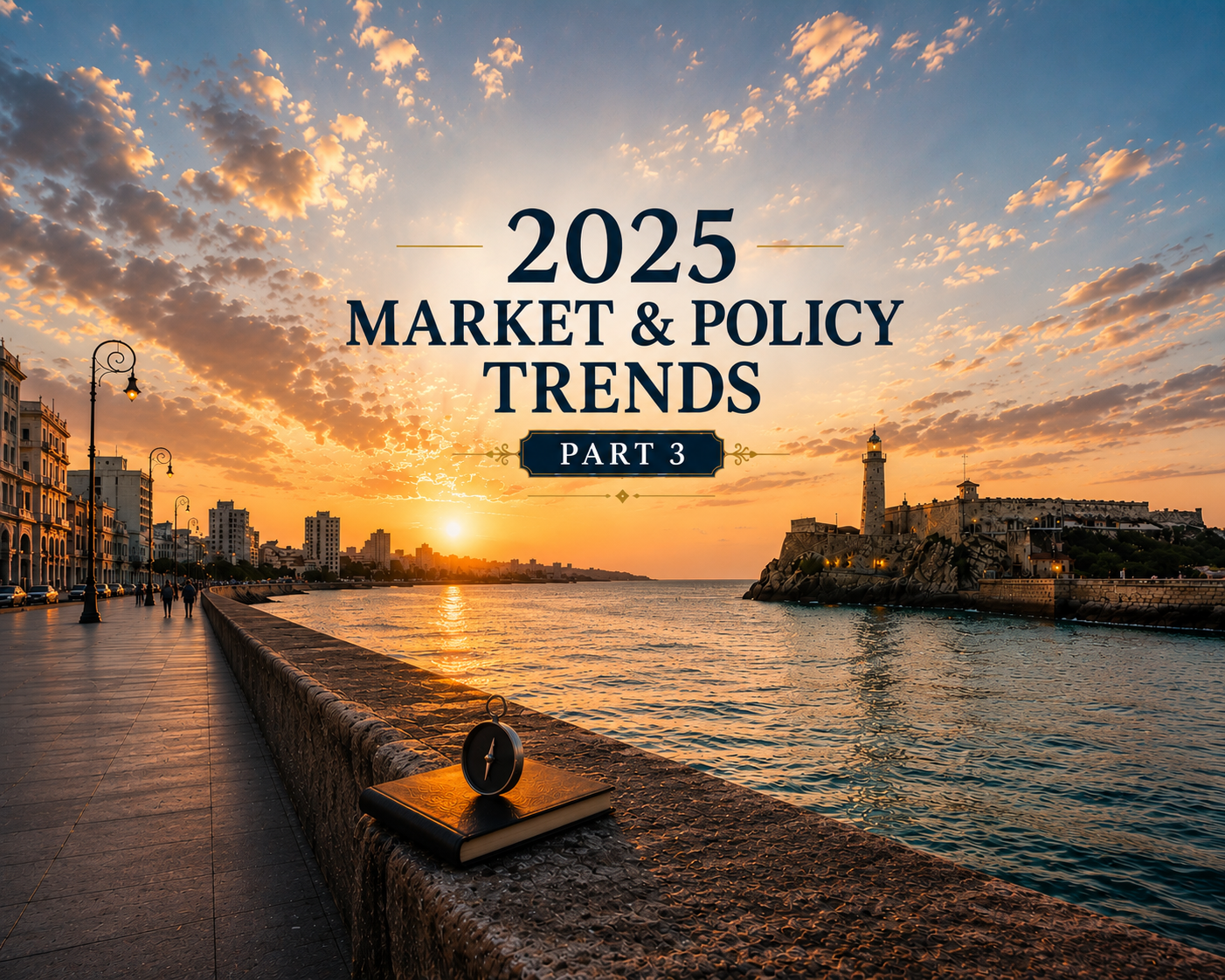 2025 Market & Policy Trends (Part 3)
