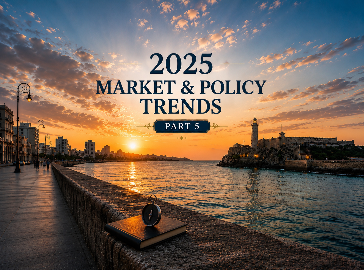 2025 Market & Policy Trends (Part 5)