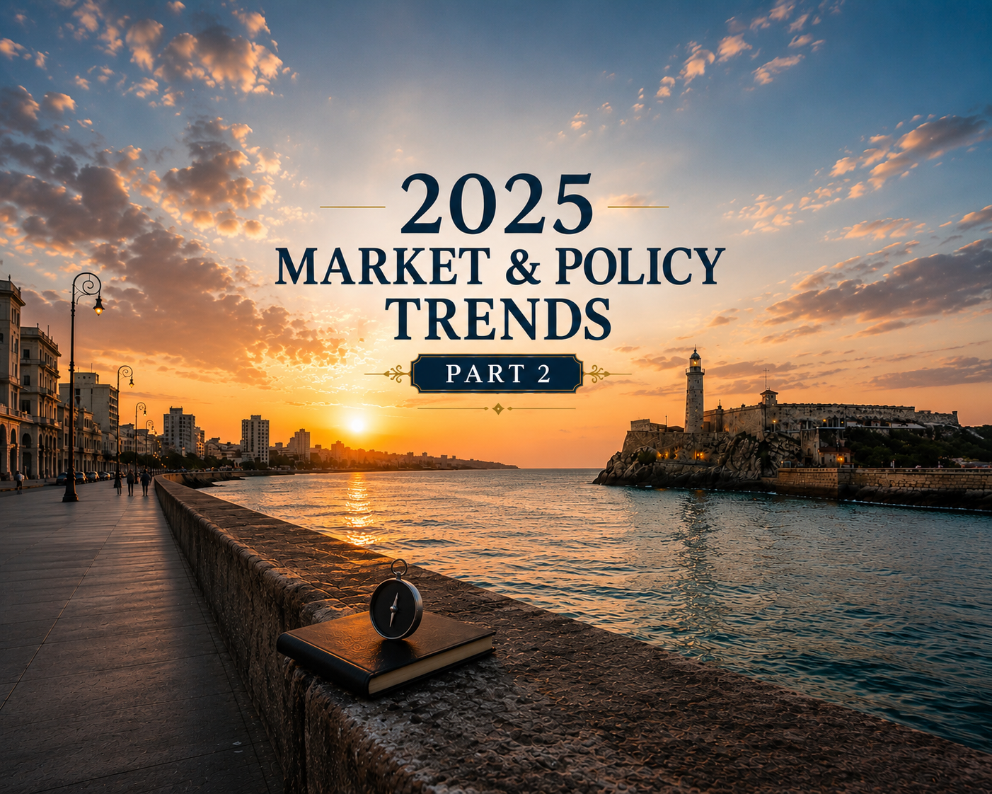 2025 Market & Policy Trends (Part 2)